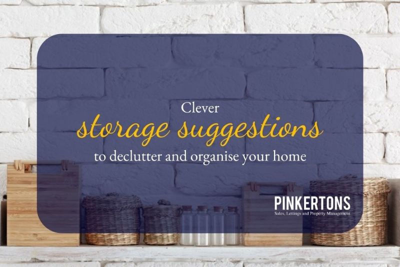 Clever storage suggestions to declutter and organise your home
